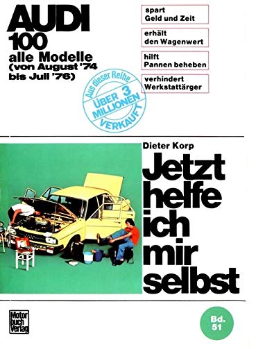 Audi 100 alle Modelle von Aug.74 bis Juli 76 Leisure, Home & Garden