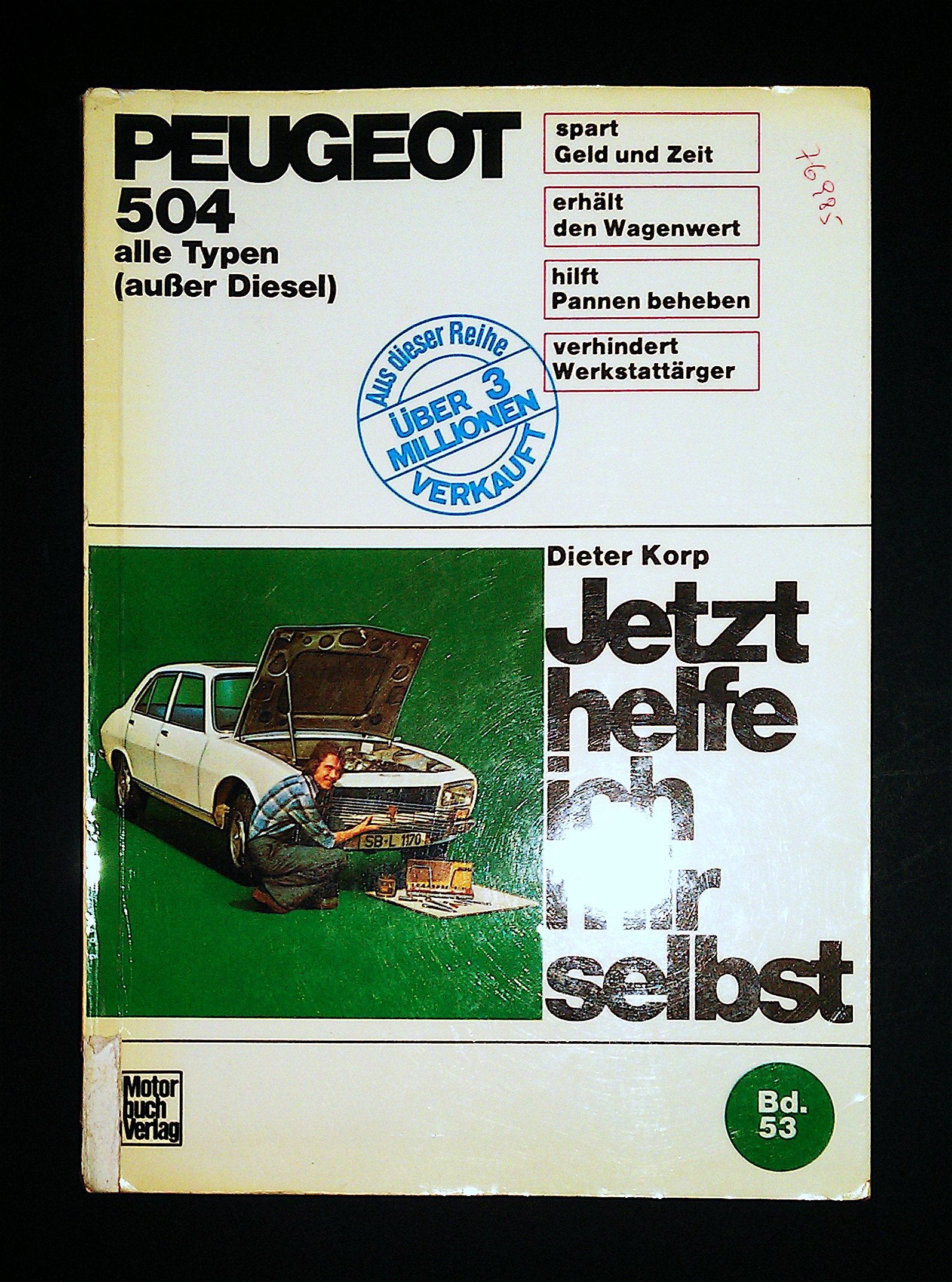 Peugeot 504 alle Vierzylinder außer Diesel: Alle Vierzylinder ohne Diesel (Jetzt helfe ich mir selbst) Leisure, Home & Garden