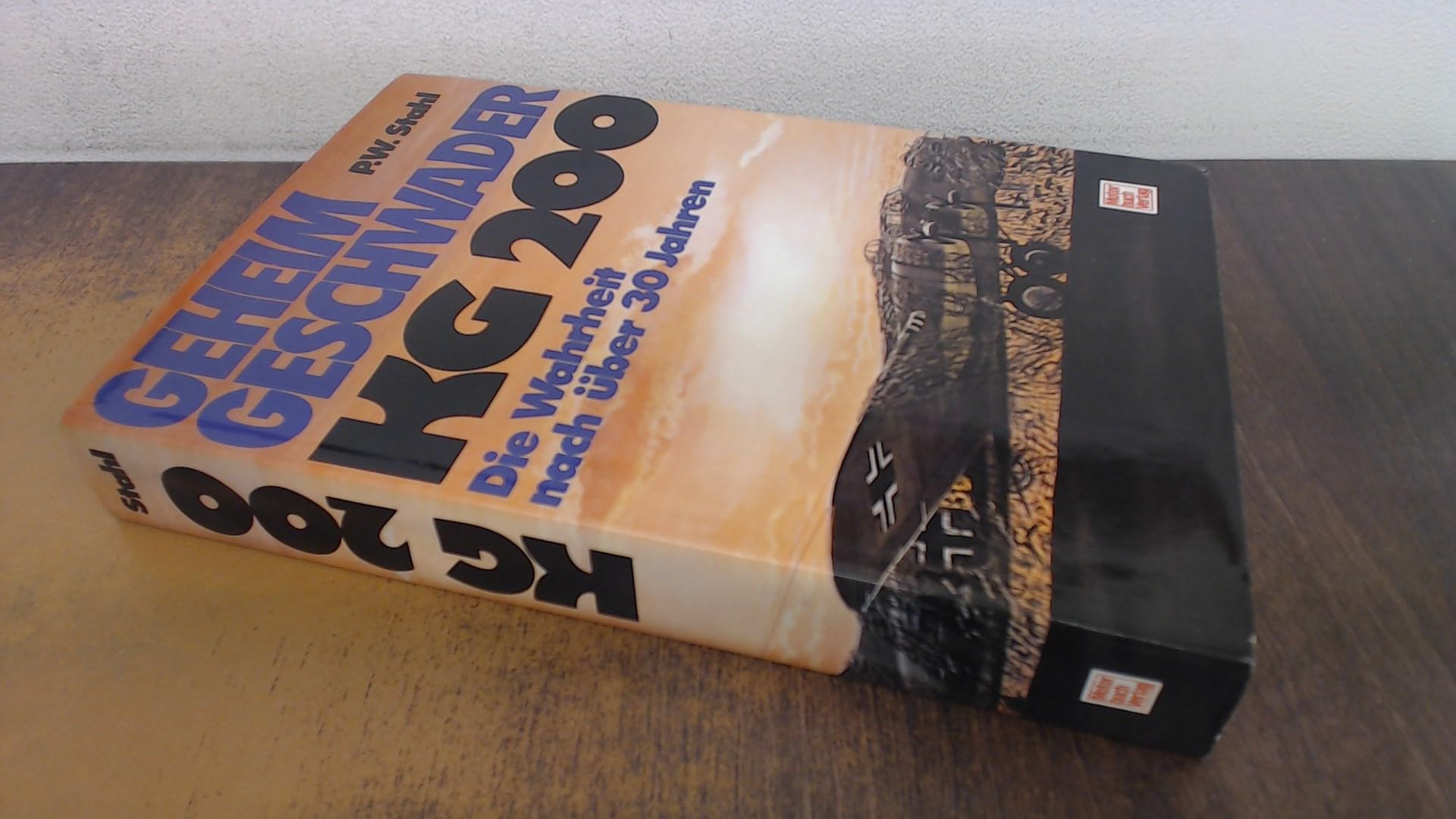 Geheimgeschwader KG 200 . d. Wahrheit nach über 30 Jahren. Books