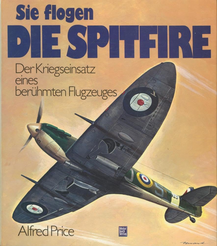 Sie flogen die Spitfire Business & Technology