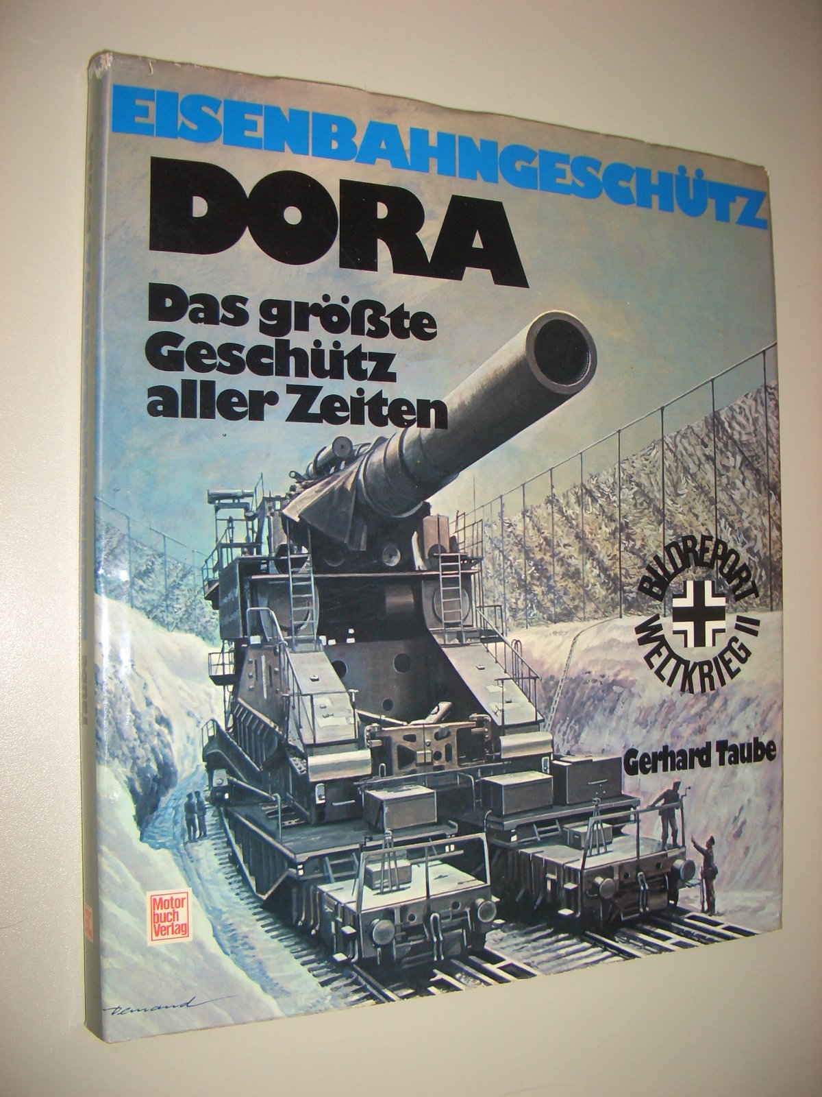 Eisenbahngeschütz DORA. Das größte Geschütz aller Zeiten Business & Technology