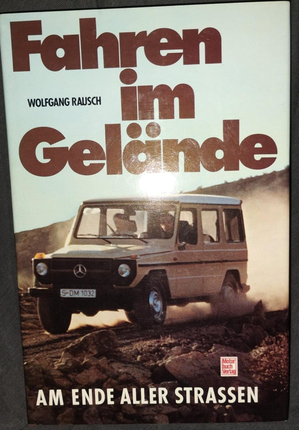 Fahren im Gelände.: In Theorie und Praxis. (Arbeitstitel). - Rausch, Wolfgang book