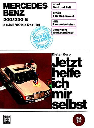 Mercedes 200/230 E Juli '80 bis Dez. '84 Leisure, Home & Garden
