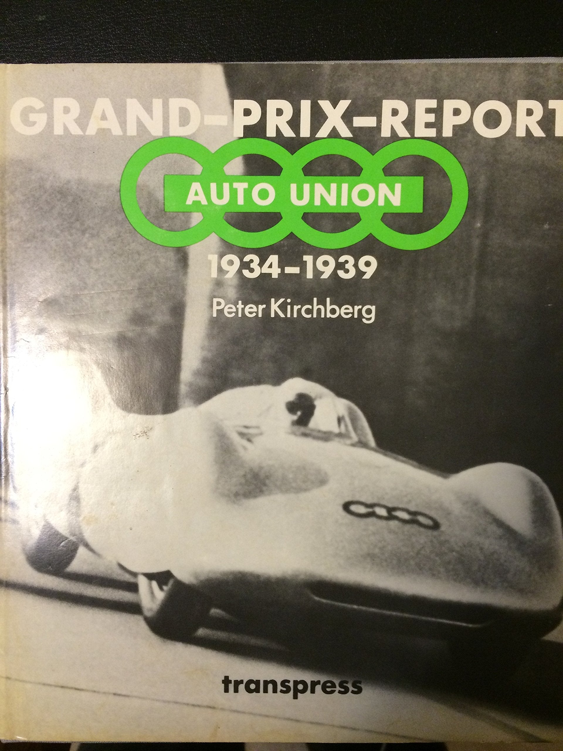 Grand-Prix-Report Auto-Union 1934-1939 Books
