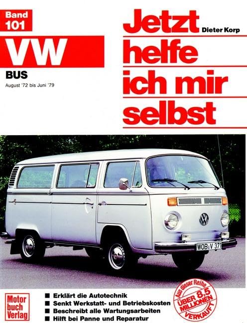 VW Bus/Transporter (72-79) (Aug. 72- Juni 79 alle Modelle) (Jetzt helfe ich mir selbst) Leisure, Home & Garden