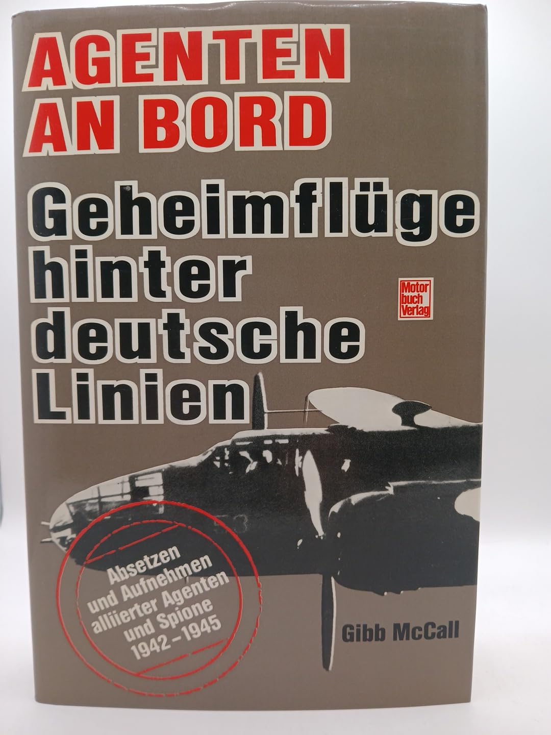 Agenten an Bord: Geheimflüge hinter deutschen Linien Politics & History