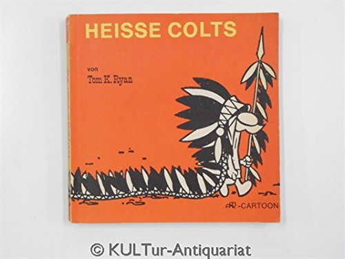 Heiße Colts und kalte Füße Books