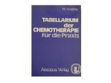 Tabellarium der Chemotherapie für die Praxis Books