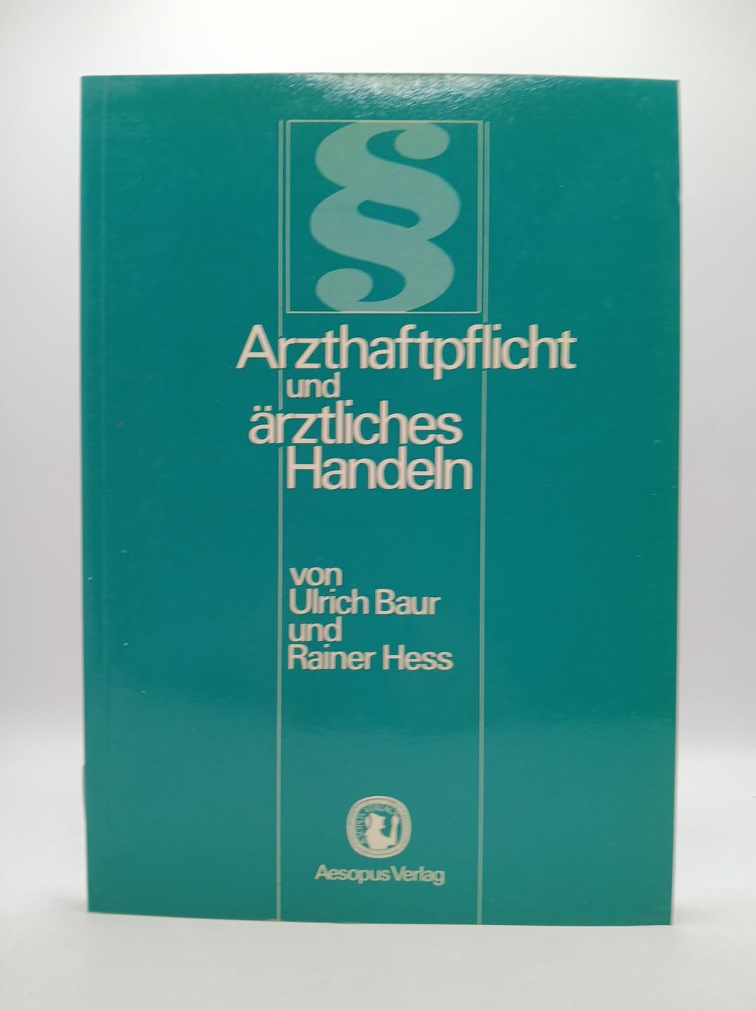 Arzthaftpflicht und ärztliches Handeln Law