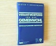 Verantwortung für das Gemeinwohl: Wirtschaftsjunioren Deutschland. Dieter F. Brockmann. Books
