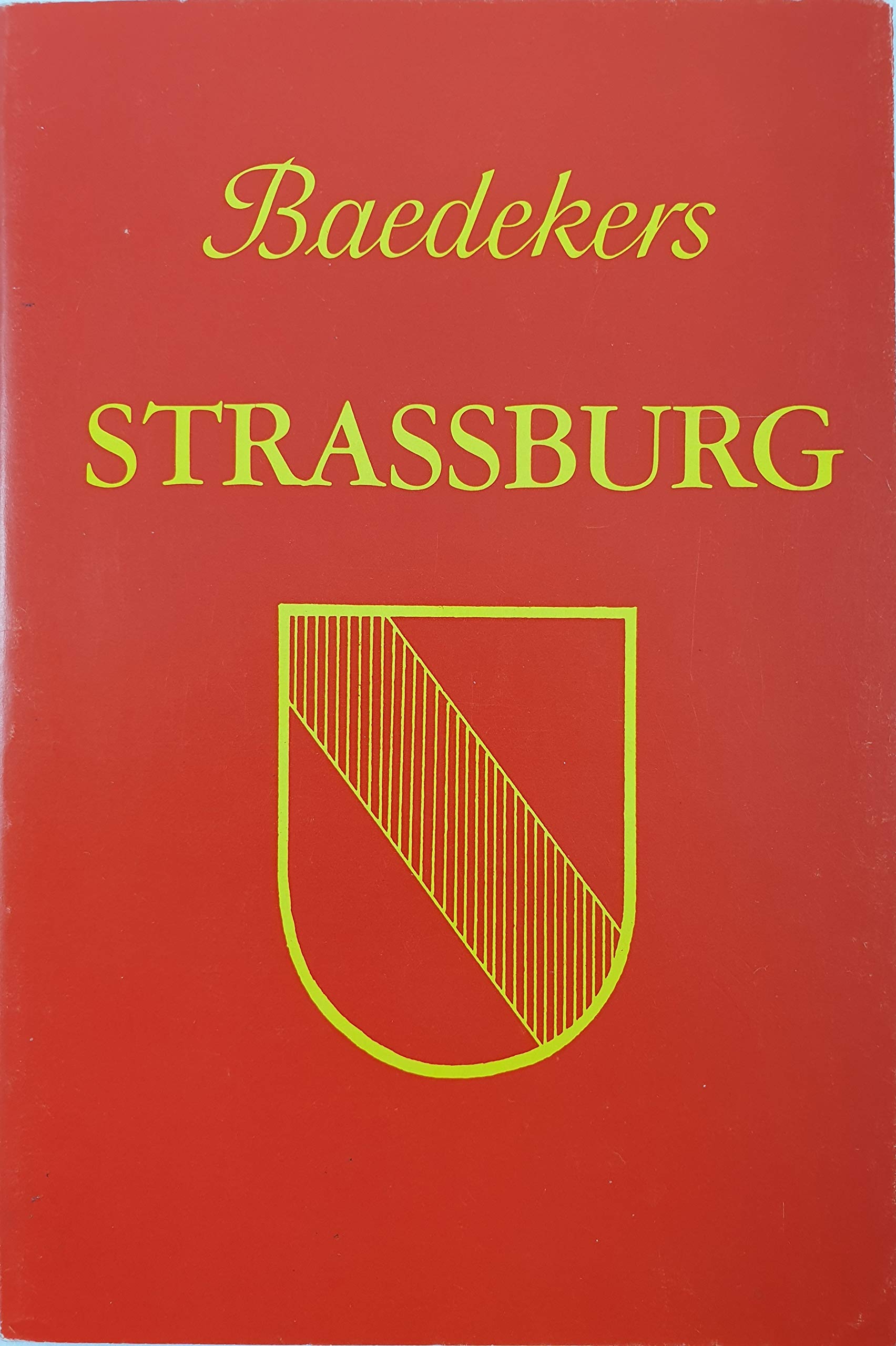 Baedekers Stadtführer Straßburg. Kurzer Stadtführer Books
