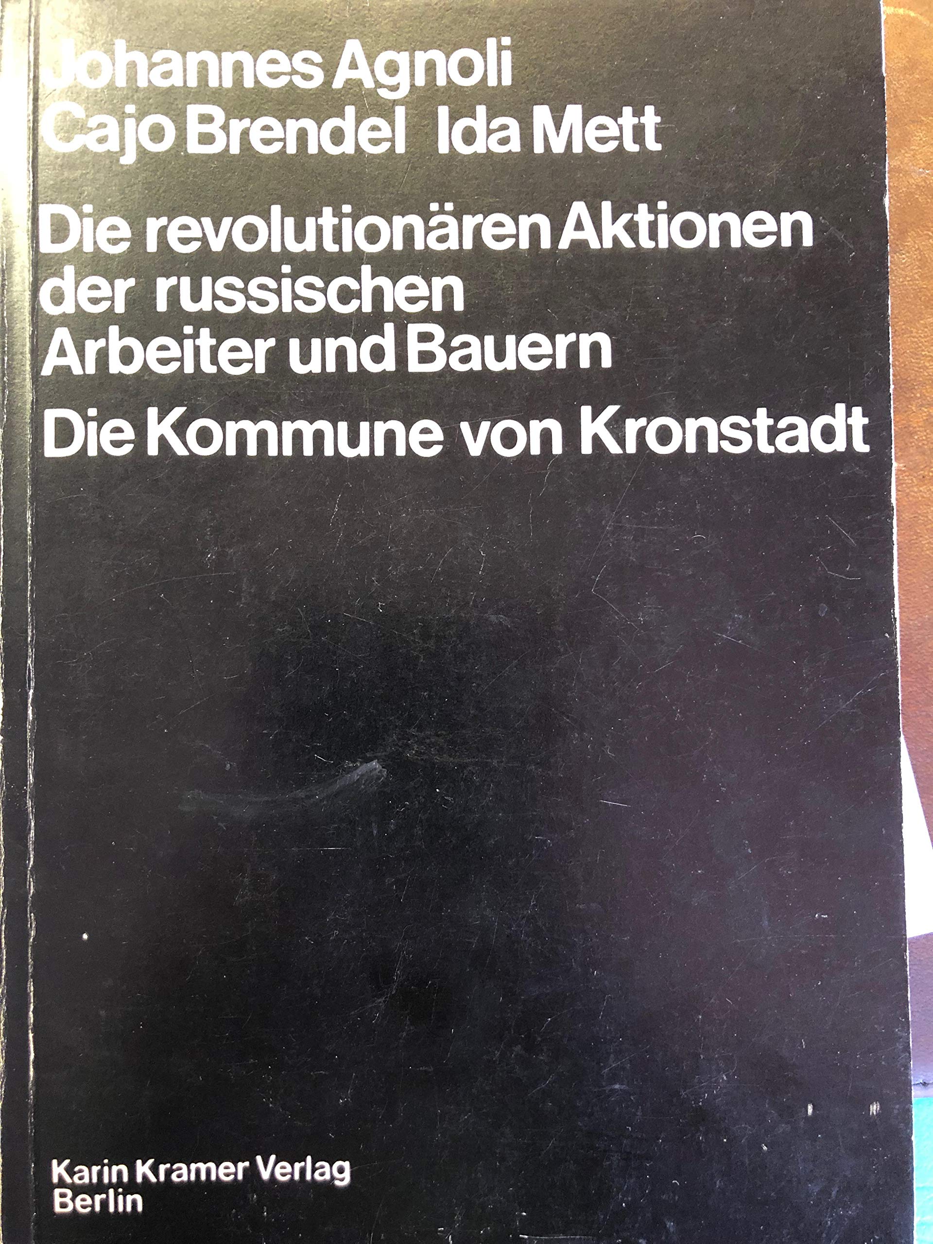 Die revolutionären Aktionen der russischen Arbeiter und Bauern. Die Kommune von Kronstadt Books
