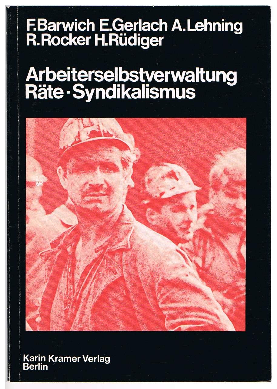 Arbeiterselbstverwaltung - Räte - Syndikalismus Books