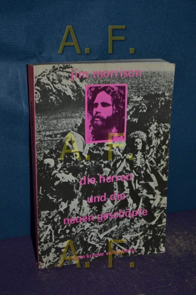 die herren und die neuen geschöpfe. texte und gedichte zu film, sehen, alchemie und magie Contemporary literature Books