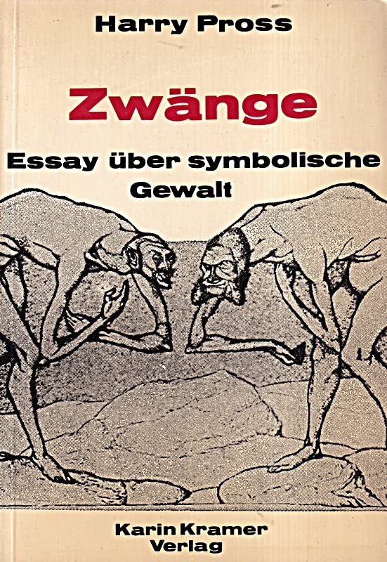 Zwänge. Essay über symbolische Gewalt. book