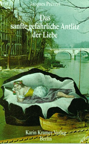 Das sanfte gefährliche Antlitz der Liebe: Gedichte u. and. Texte. Mit Collagen d. Autors Contemporary literature