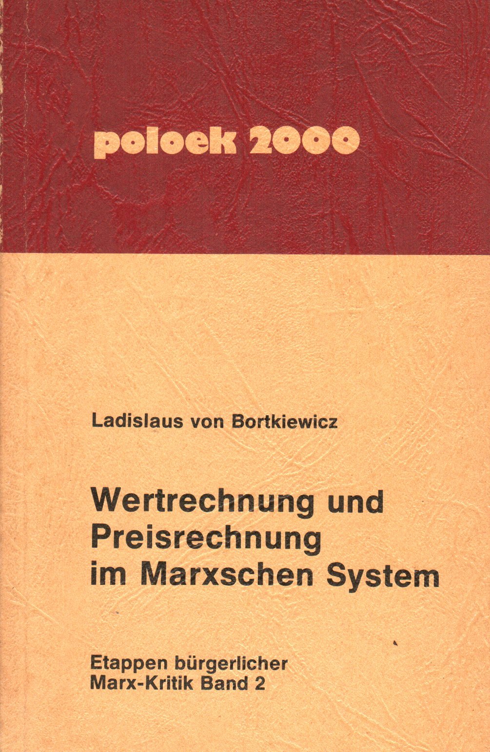 Wertrechnung und Preisrechnung im Marxschen System. Books