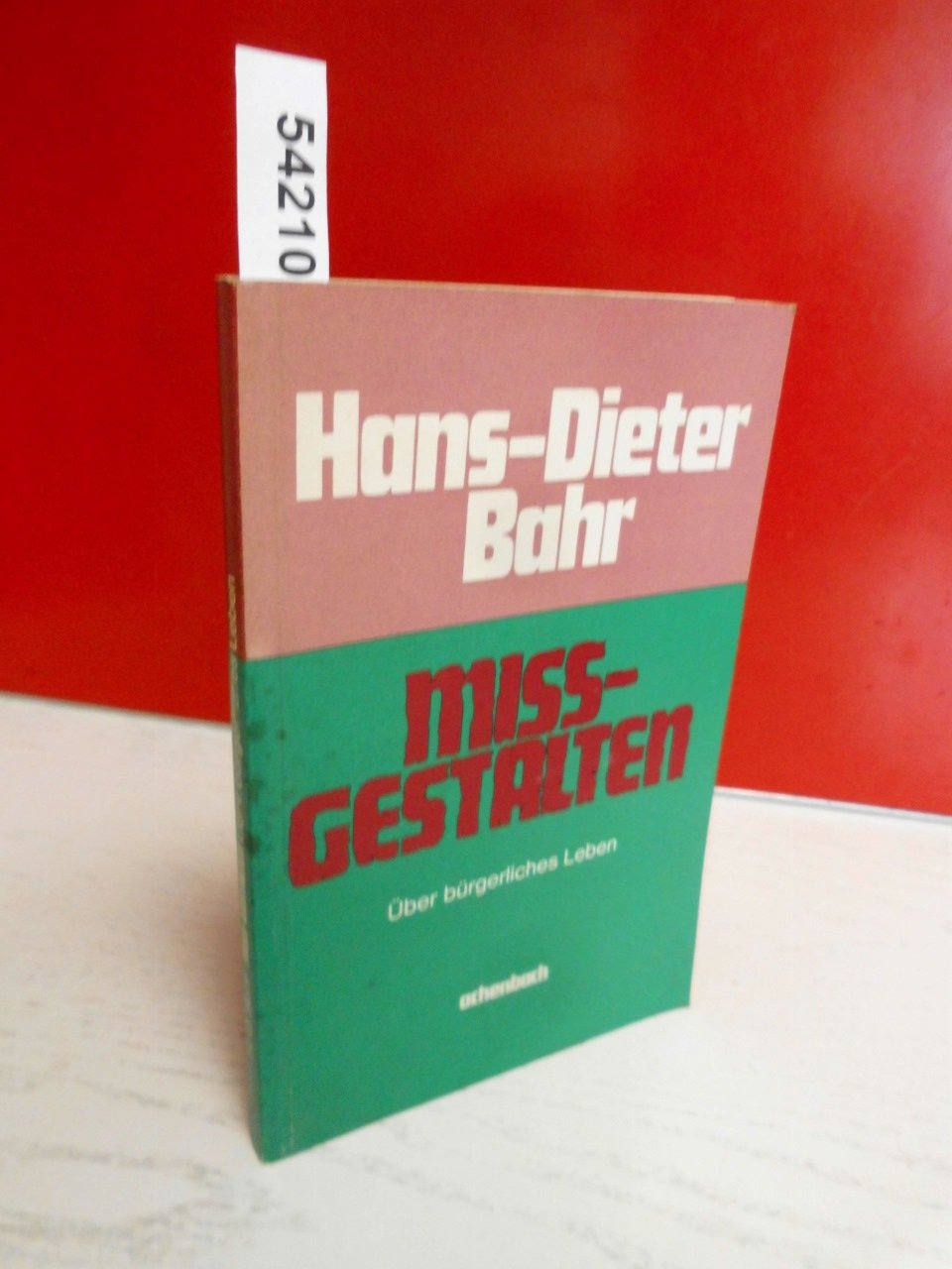 Mißgestalten. Über bürgerliches Leben Philosophy
