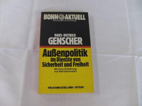 Aussenpolitik im Dienste von Sicherheit und Freiheit. Politics & History