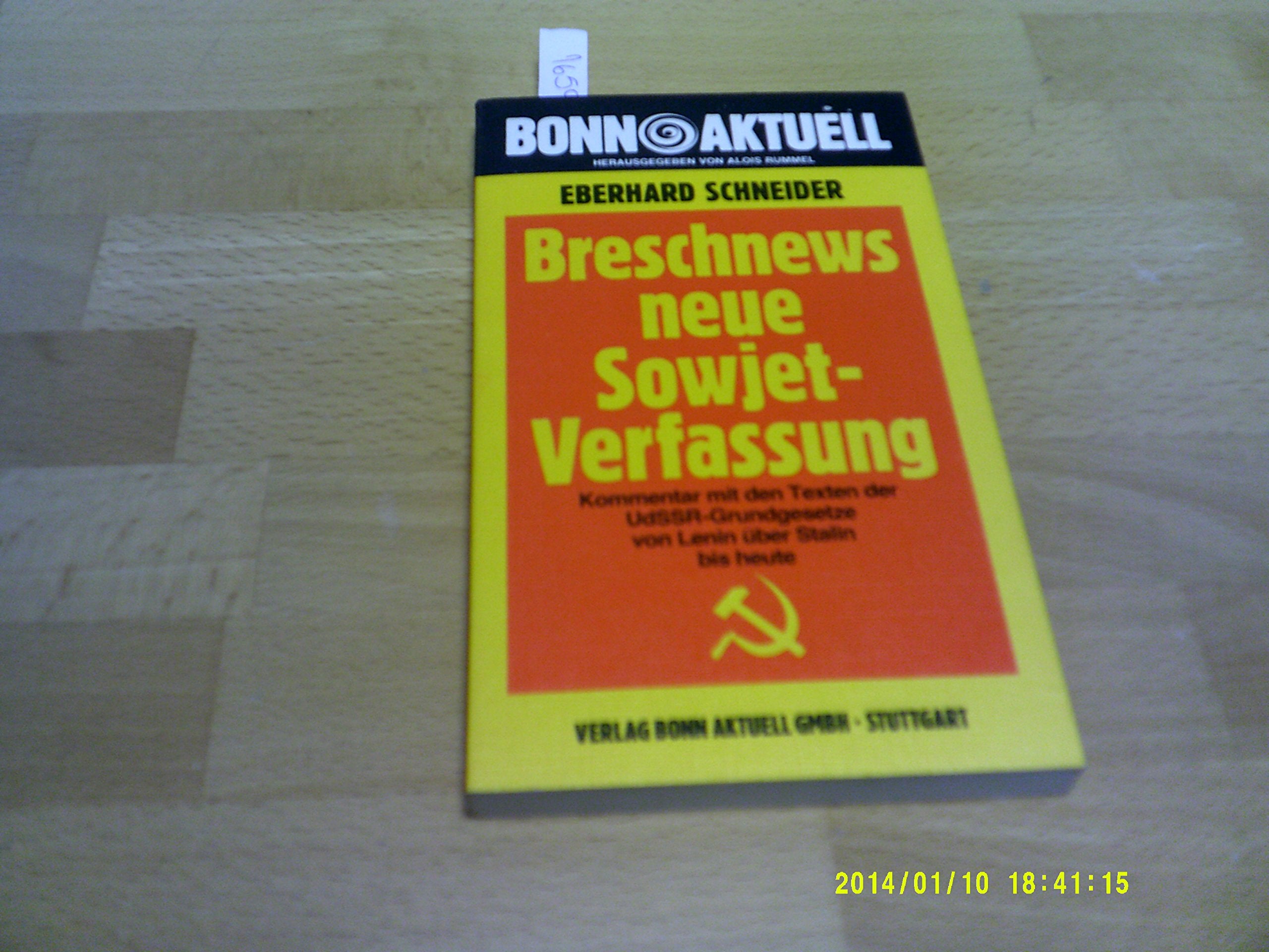 Breschnews neue Sowjet-Verfassung. Kommentar mit den Texten der UdSSR-Grundgesetze von Lenin über Stalin bis heute book