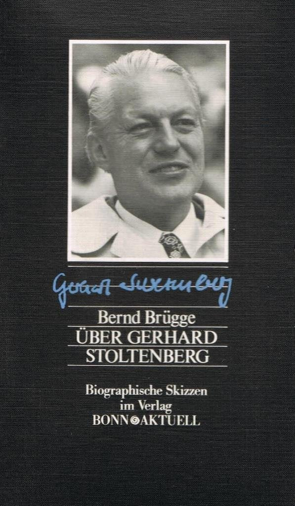 Über Gerhard Stoltenberg. Biographische Skizzen Memories