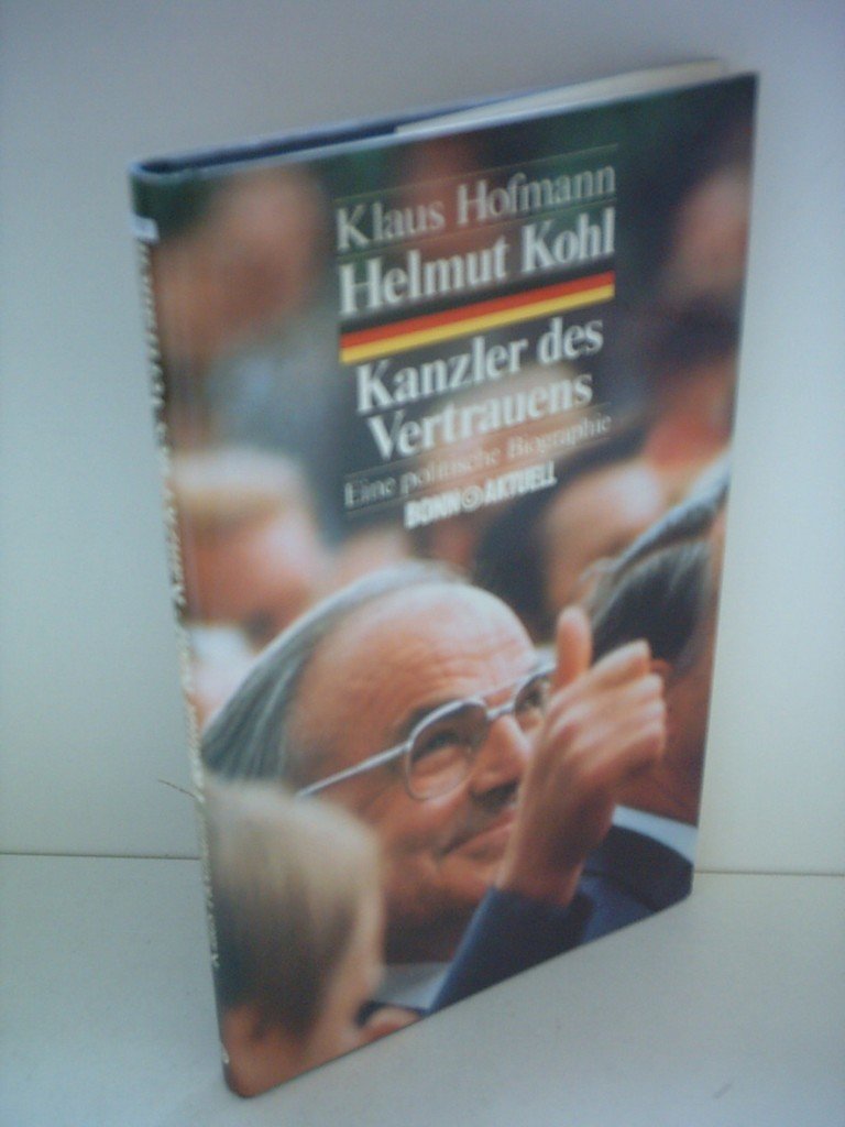 Helmut Kohl - Kanzler des Vertrauens Politics & Society