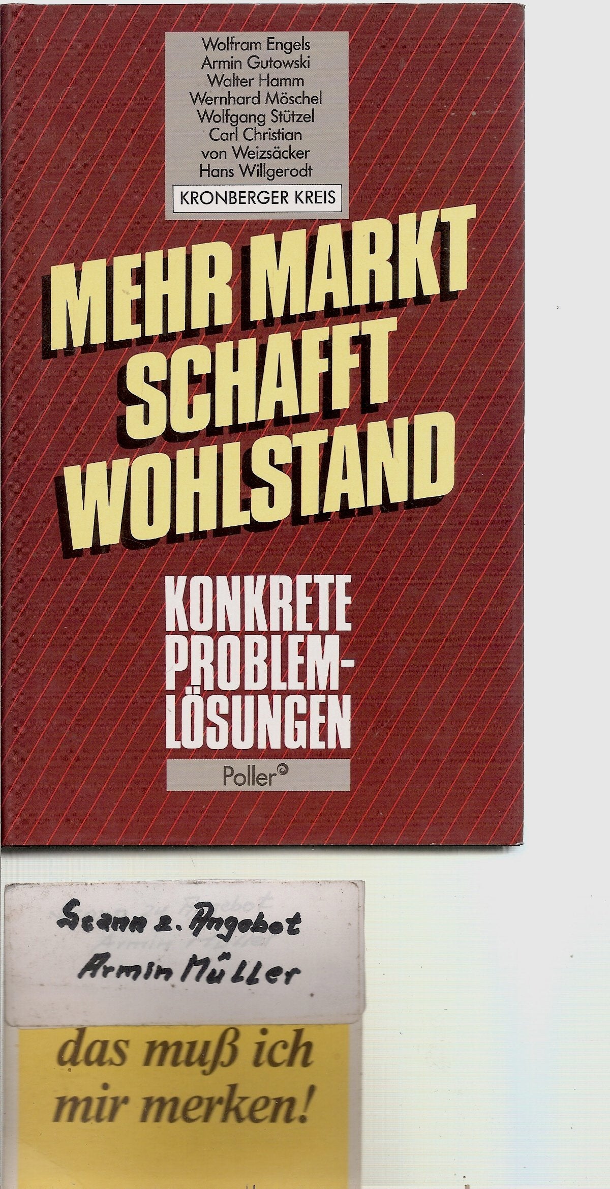 Mehr Markt schafft Wohlstand. Konkrete Problemlösungen Books