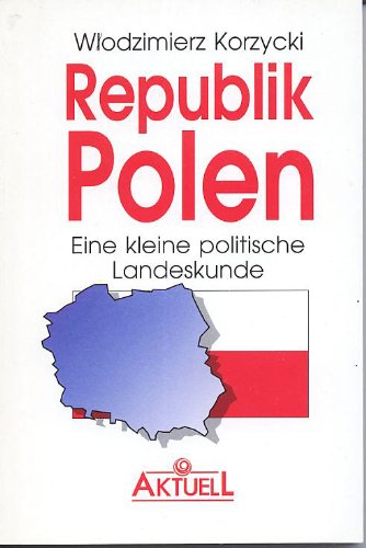 Republik Polen. Eine kleine politische Landeskunde Books