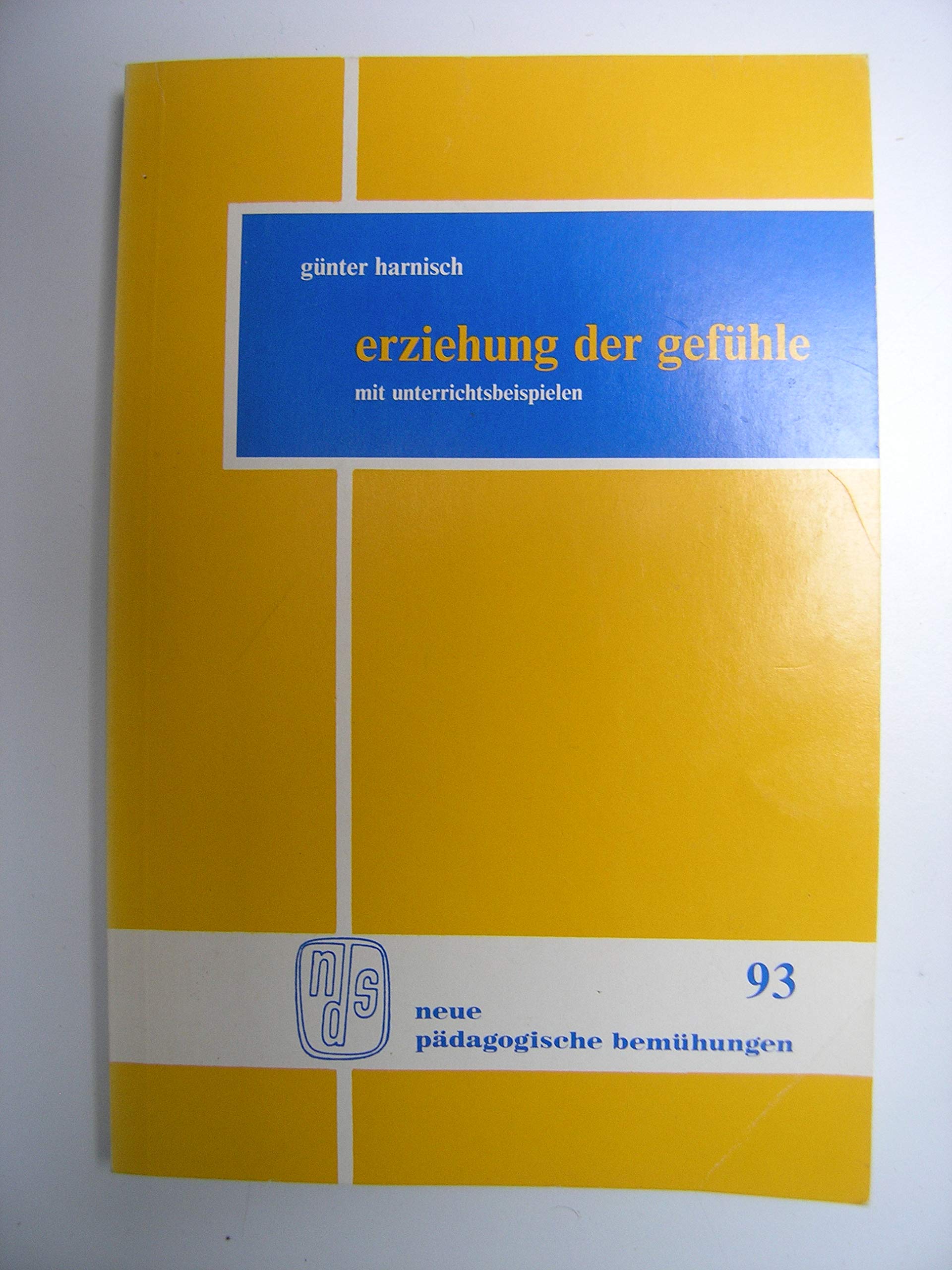 Erziehung der Gefühle: Mit Unterrichtsbeispielen Books