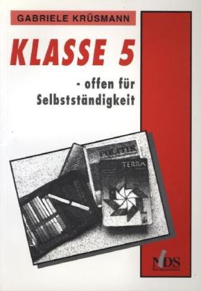 Klasse 5 - offen für Selbständigkeit Education & Training