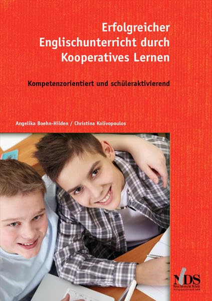 Erfolgreicher Englischunterricht durch Kooperatives Lernen: Kompetenzorientiert und schüleraktivierend Foreign Languages ​​& Dictionaries