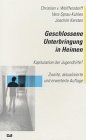 Geschlossene Unterbringung in Heimen - Kapitulation der Jugendhilfe? book