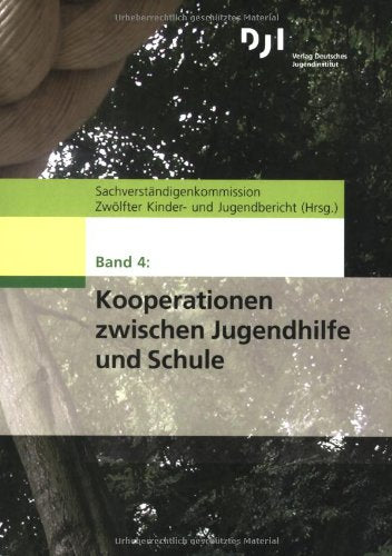 Materialien zum 12. Kinder- und Jugendbericht / Kooperationen zwischen Jugendhilfe und Schule Law