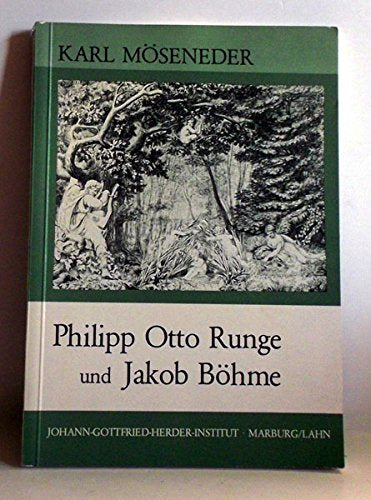 Philipp Otto Runge und Jakob Böhme. Über Runges "Quelle und Dichter" und den "Kleinen Morgen". Mit einem Exkurs über ein Palmenemblem. Books