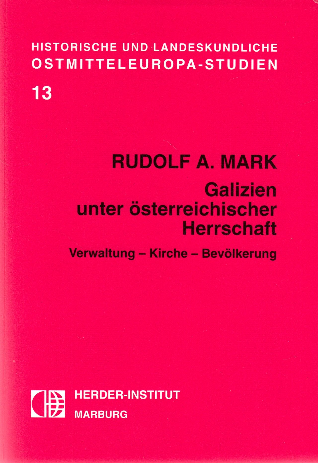 Galizien unter österreichischer Herrschaft - Verwaltung, Kirche, Bevölkerung Religion & Esotericism