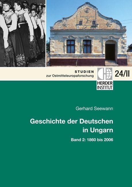 Geschichte der Deutschen in Ungarn: Band 2: 1860 bis 2006 (Studien zur Ostmitteleuropaforschung) Geology & Geography