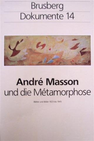 André Masson und die Métamorphose. Blätter und Bilder 1923-1945 Film, Art & Culture