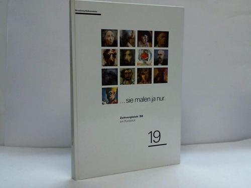 ...sie malen ja nur. Zeitvergleich '88. Aktuelle Malerei aus der DDR. Ein Rückblick Film, Art & Culture