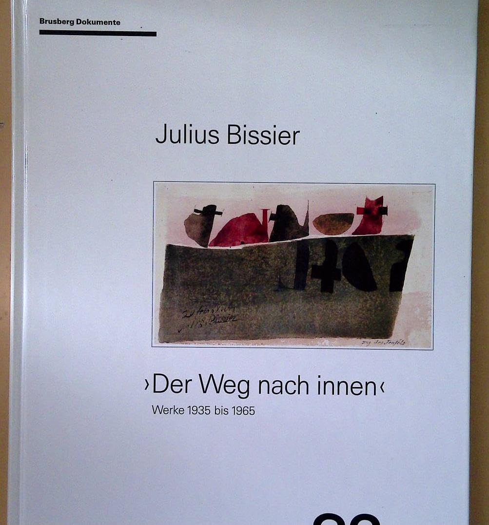 julius_bissier,_der_weg_nach_innen-werke_1935_bis_1965 book