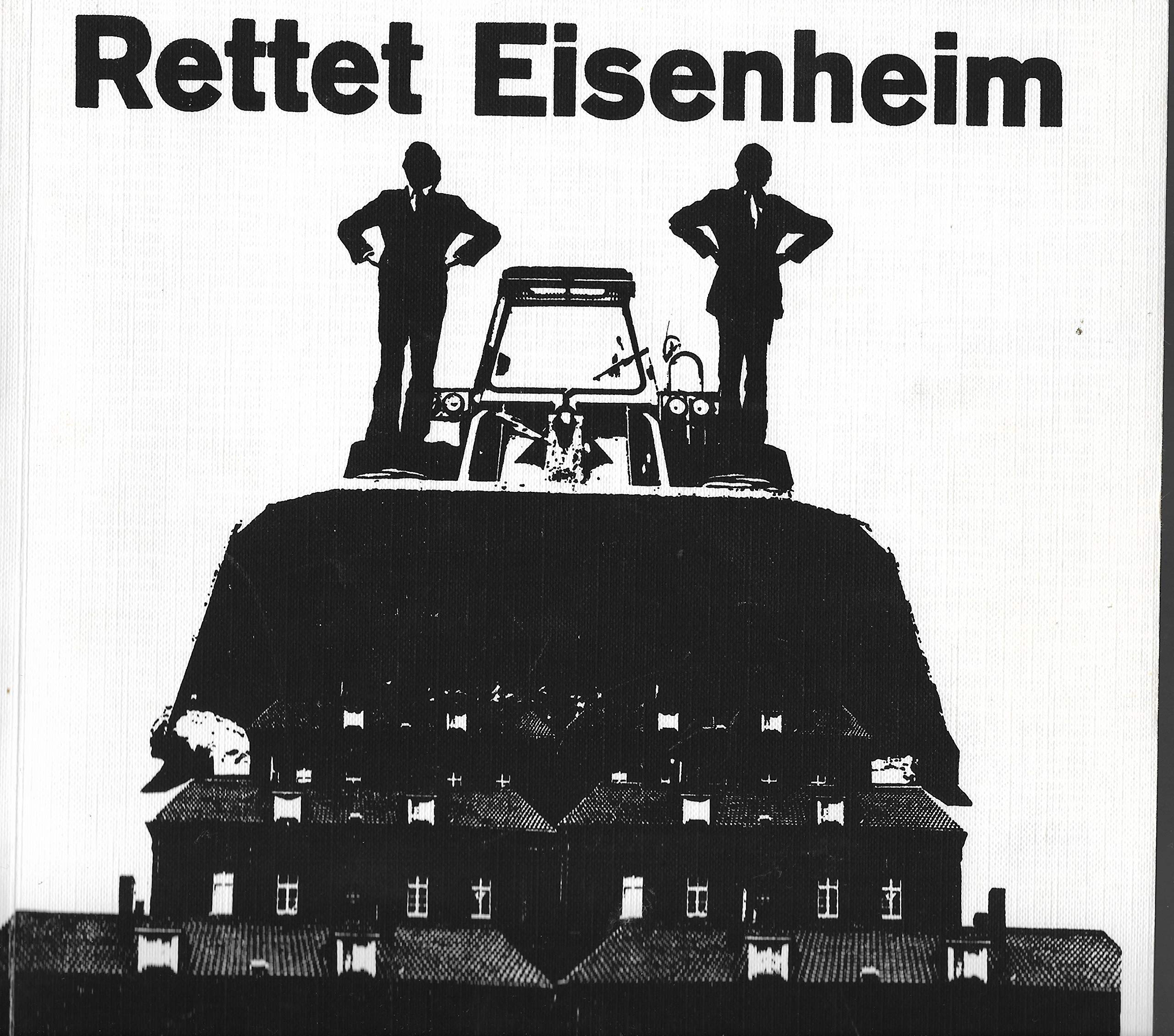 Eisenheim 1844 - 1972. Gegen die Zerstörung der ältesten Arbeitersiedlung des Ruhrgebietes. Books