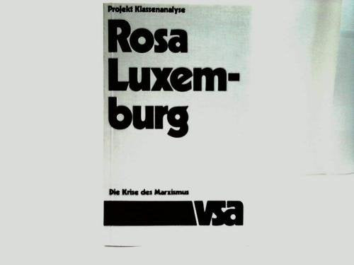 Rosa Luxemburg.. Die Krise des Marxismus. Inspiring women