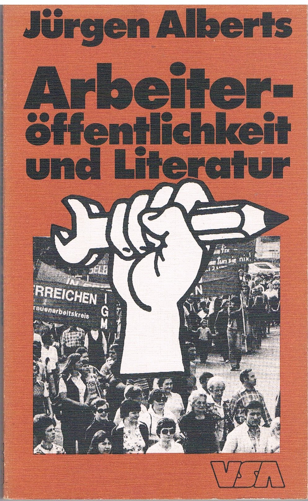 Arbeiteröffentlichkeit und Literatur. Zur Theorie des Werkkreises Literatur der Arbeitswelt Crime & Thrillers