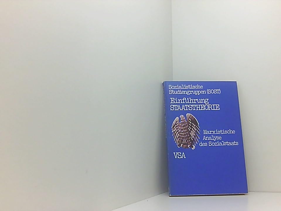 Einführung Staatstheorie. Marx / Engels, Stamokap, Horkheimer, Poulantzas Business, Finance & Career