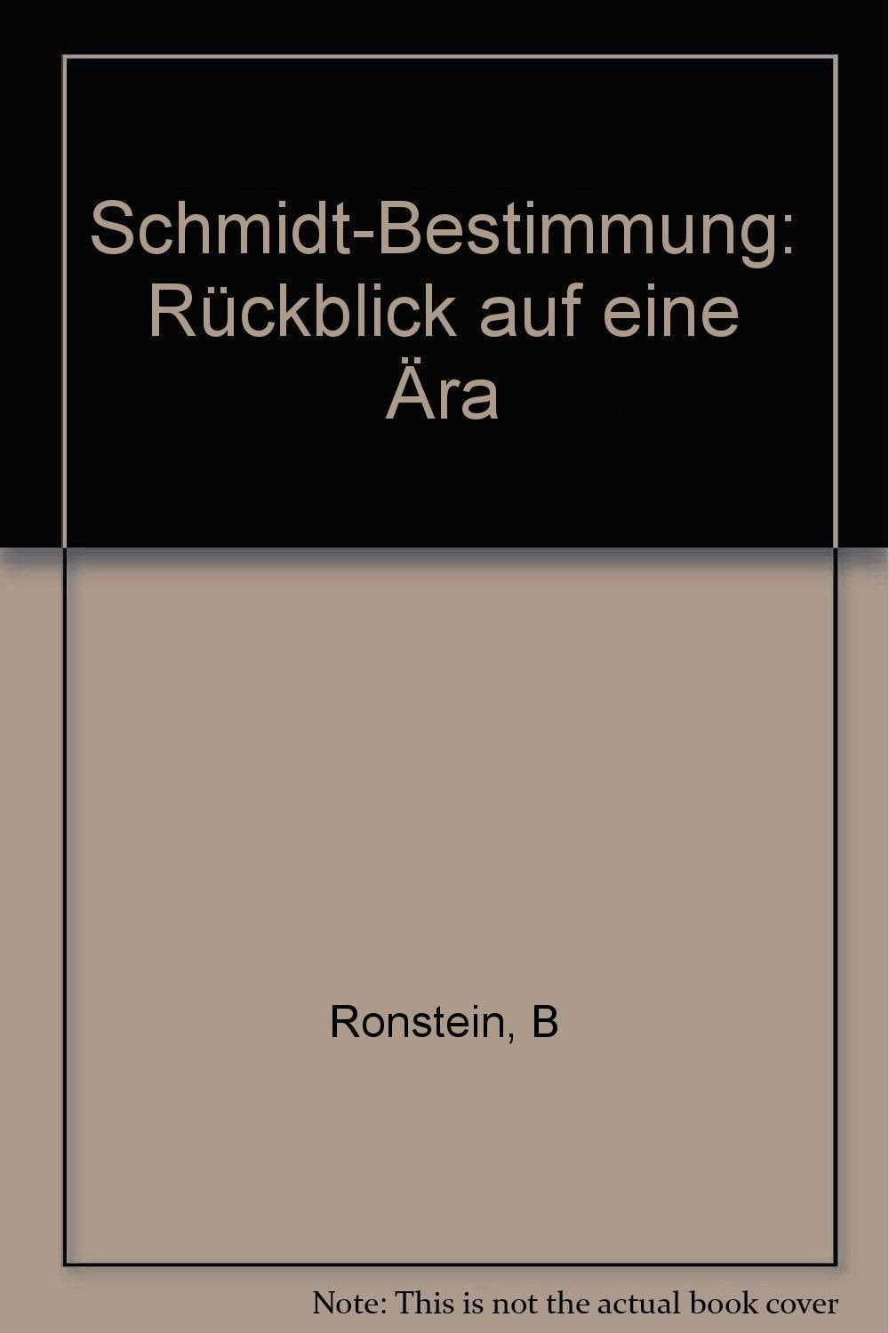 Product Image: Schmidtbestimmung. Rückblick auf eine Ära