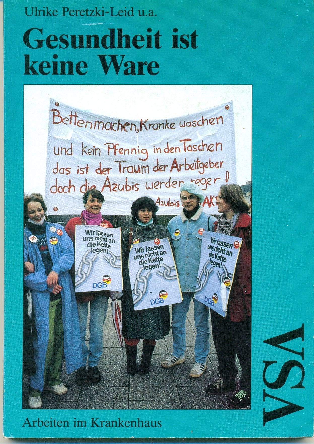 Gesundheit ist keine Ware. Arbeiten im Krankenhaus Health, Nutrition & Fitness