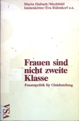 Frauen sind nicht zweite Klasse. Frauenpolitik für Gleichstellung Law
