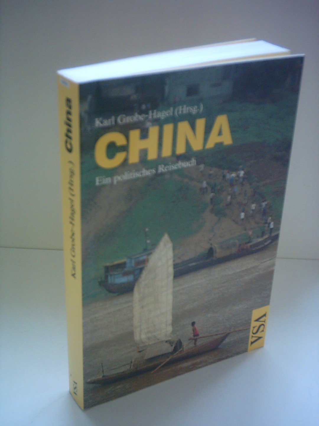China. Ein politisches Reisebuch Travel