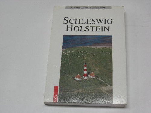 Regional- und Freizeitführer Schleswig- Holstein Travel