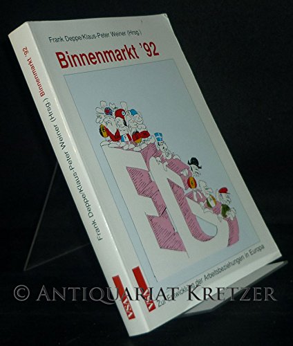 Binnenmarkt 92: Die Zukunft der industriellen Beziehungen Law
