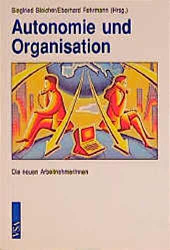 Autonomie und Organisation: Die neuen ArbeitnehmerInnen Law